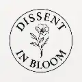 Dissent in Bloom